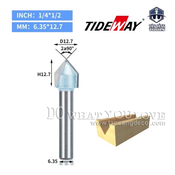 Mũi Router TideWay Đánh Rãnh V 90 Độ 12.7 mm Cốt 6.35 mm