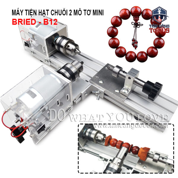 Máy Tiện Hạt Chuỗi 2 Môtơ Mini BRIED - B12
