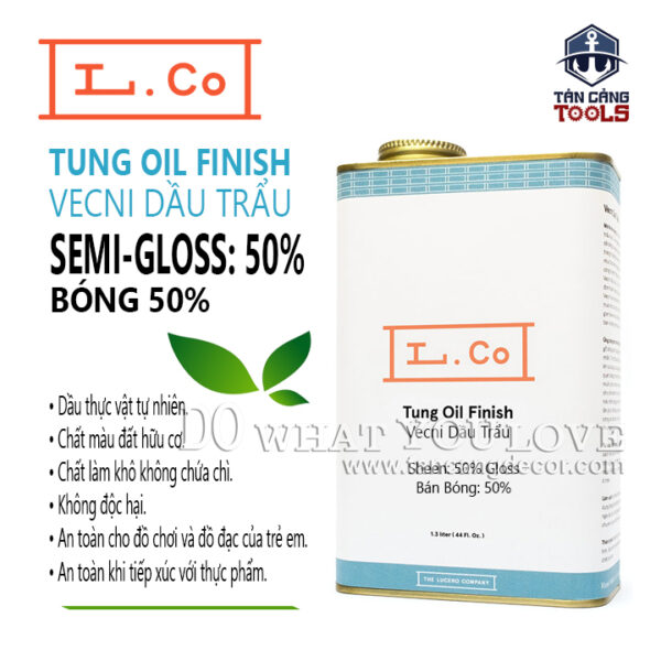 Dầu Lau L.Co Vecni Dầu Trẩu - Bóng 50% Semi Gloss - LCO Tung Oil Finish Semi Gloss 50%