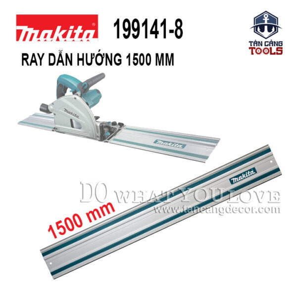 Thanh Ray Dẫn Hướng 1.5 Mét Cho Cưa Đĩa Makita 199141-8 ( TrackSaw )