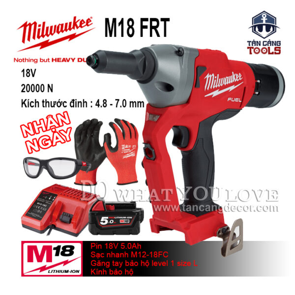 Combo Máy Rút Riveter Dùng Pin Milwaukee M18 FRT ( Số Lượng Có Hạn )