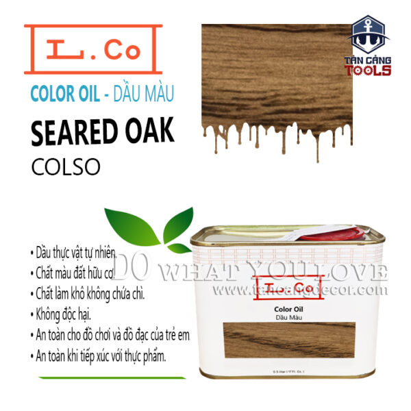 Dầu Màu L.Co – Màu Seared Oak COLSO ( màu cũ Caramel ) - LCo Color Oil Seared Oak