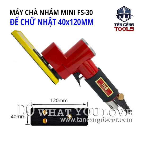 Máy Chà Nhám Dùng Hơi Mini Hình Chữ Nhật 120 x 40 mm IHB FS-30
