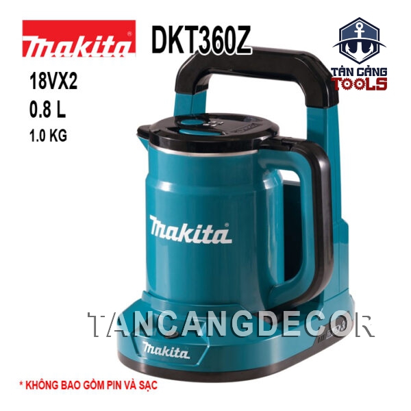 Ấm Đun Nước Dùng Pin 18V x 2 Makita DKT360Z ( Thân Máy )