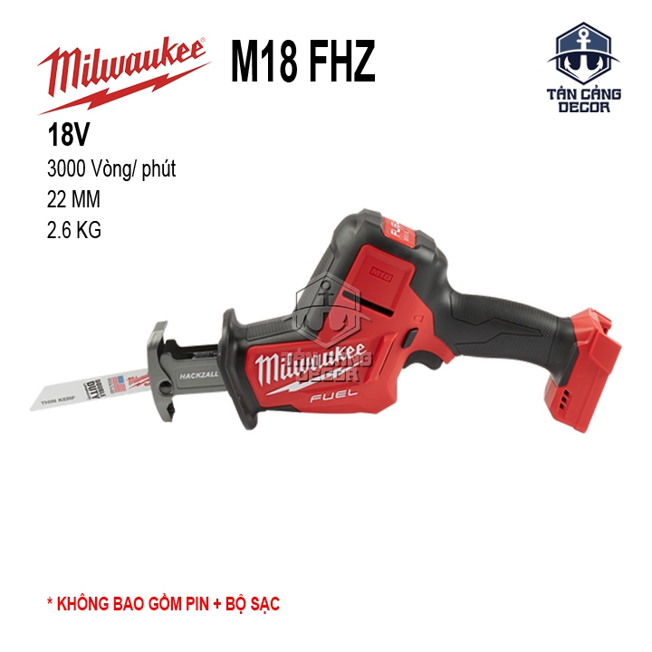 Máy Cưa Kiếm Dùng Pin Milwaukee M18 FHZ (Thân Máy)