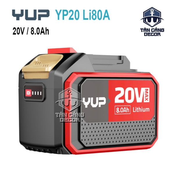 Pin 20V / 8.0Ah YUP YP20 Li80A