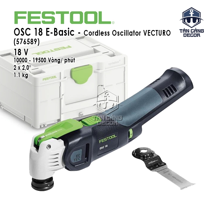 Máy Cắt Rung Đa Năng Dùng Pin Festool OSC 18 E-Basic Vecturo (576589) (Thân Máy)