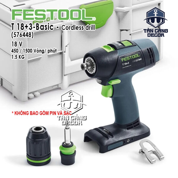 Máy Khoan Dùng Pin Festool T 18+3 Basic (576448) (Thân Máy)